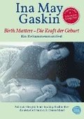 Kraft der Geburt - Birth Matters