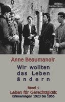 Anne Beaumanoir - Wir wollten das Leben ändern, Häftad