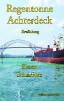 Karen Schneider - Regentonne Achterdeck, Häftad