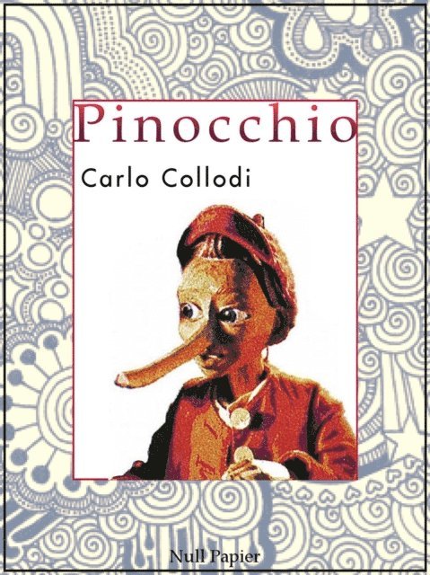 Carlo Collodi - Pinocchio, E-bok
