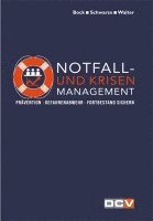 Tobias Bock, Bernard Schwarze, Reimund Walter - Notfall- und Krisenmanagement, Övrigt