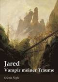Jared - Vampir meiner Tr�ume