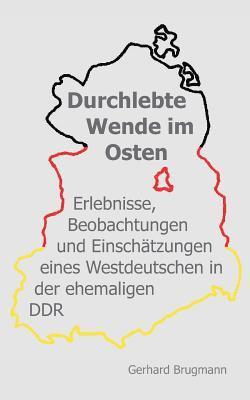 Gerhard Brugmann - Durchlebte Wende im Osten, Häftad. Tillgänglighet: Lägg i varukorg