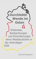 Durchlebte Wende im Osten