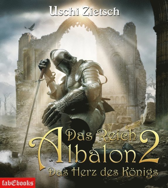 Uschi Zietsch - Das Reich Albalon 2: Das Herz des Königs, E-bok