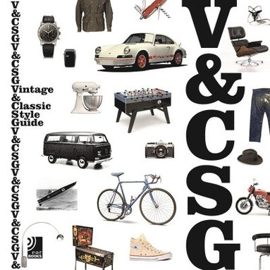 Vintage & Classic Style Guide av Michael Koeckritz, Ear Books