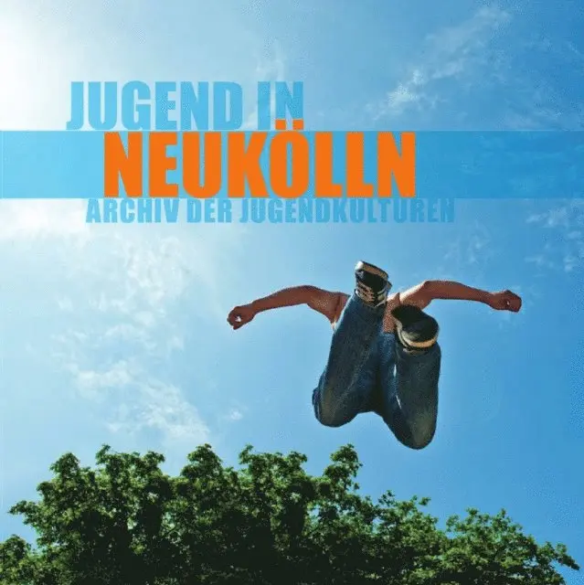Archiv der Jugendkulturen - Jugend in Neukölln, E-bok. Tillgänglighet: Lägg i varukorg