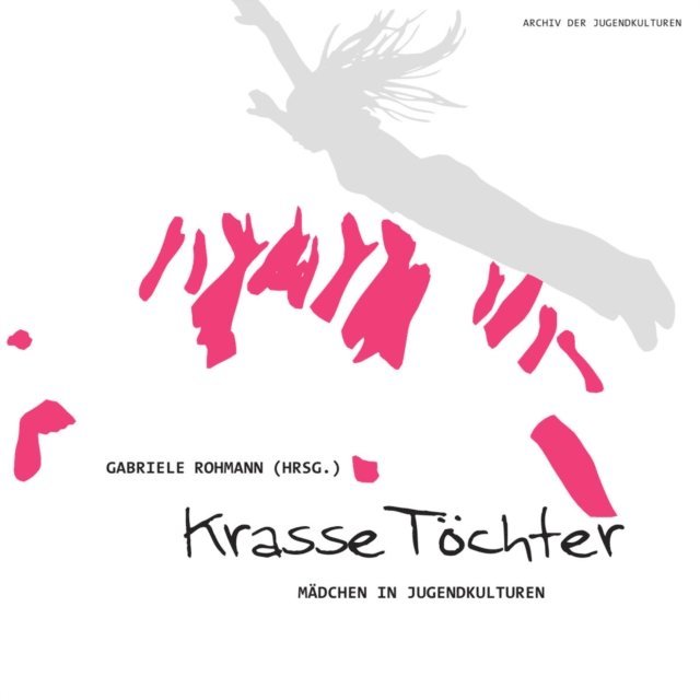 Gabriele Rohmann - Krasse Töchter, E-bok