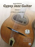 Gypsy Jazz Guitar, Vol 1: A Tribute to Gypsy Jazz * Introduction Into the Style of Jazz-Manouche, Book & CD