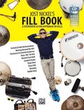 Jost Nickel's Fill Book: A Systematic & Fun Approach to Fills, Book, CD & Online Video