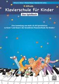 Alfreds Klavierschule für Kinder Das Spielbuch