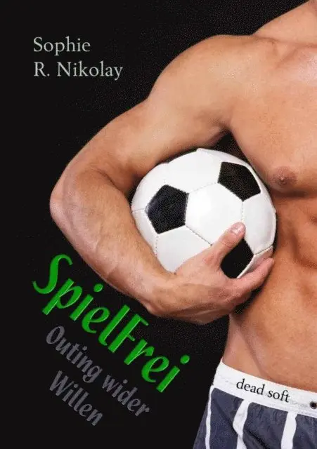 Sophie R. Nikolay - SpielFrei: Outing wider Willen, E-bok. Tillgänglighet: Lägg i varukorg