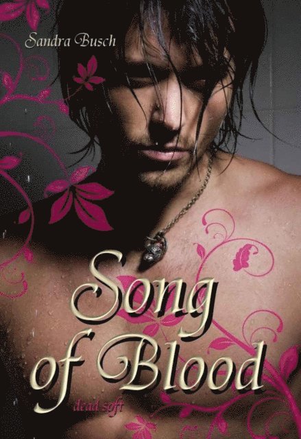 Sandra Busch - Song of Blood, E-bok