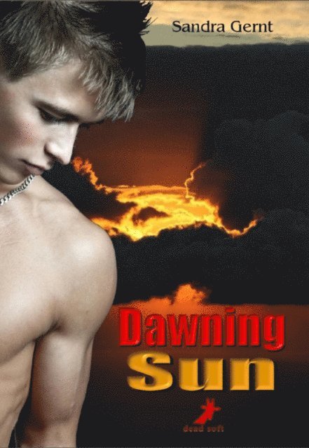 Sandra Gernt - Dawning Sun, E-bok