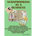 Scrapbooking As A Business
