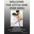 Welcome The Little One (For Men)