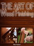 Art of Wood Finishing