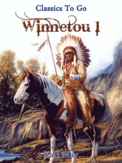Karl May - Winnetou I, E-bok