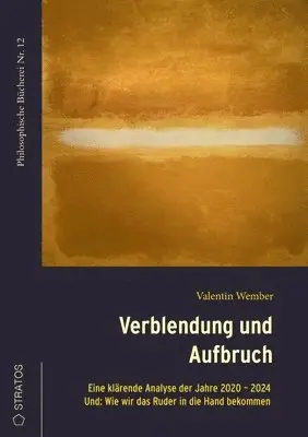 Valentin Wember - Verblendung und Aufbruch, Häftad. Tillgänglighet: Lägg i varukorg