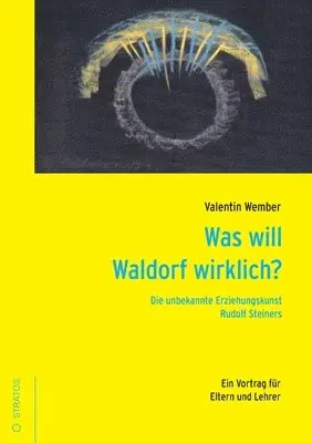 Valentin Wember - Was will Waldorf wirklich?, Häftad. Tillgänglighet: Lägg i varukorg