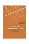 Nach dem Verfassungsschutz