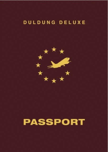 Lith Bahlmann - Duldung Deluxe Passport, E-bok