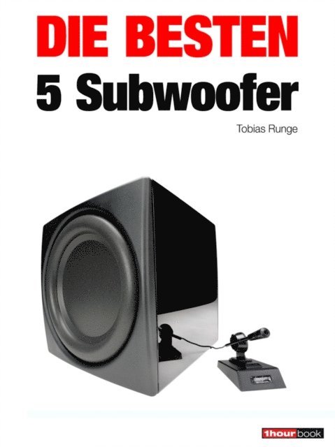 Roman Maier, Tobias Runge - Die besten 5 Subwoofer, E-bok