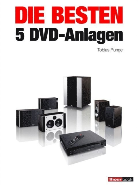 Michael Voigt, Roman Maier, Heinz Kohler, Tobias Runge - Die besten 5 DVD-Anlagen, E-bok
