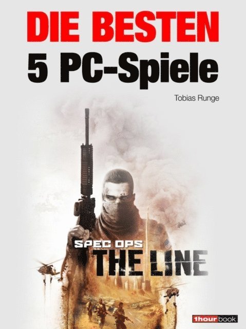 Jochen Schmitt, Michael Jans, Tobias Runge - Die besten 5 PC-Spiele, E-bok