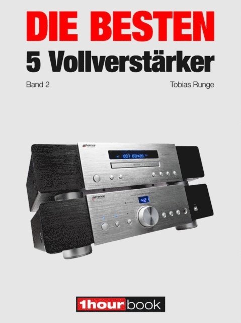 Michael Voigt, Jochen Schmitt, Tobias Runge - Die besten 5 Vollverstärker (Band 2), E-bok
