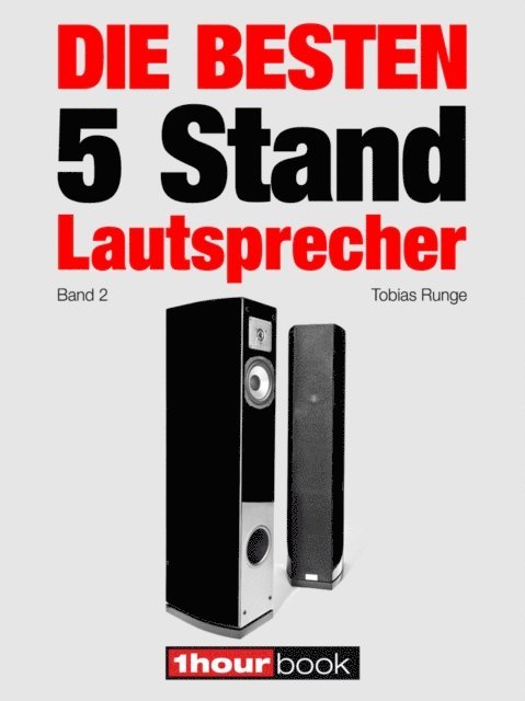 Michael Voigt, Jochen Schmitt, Christian Gather, Tobias Runge - Die besten 5 Stand-Lautsprecher (Band 2), E-bok