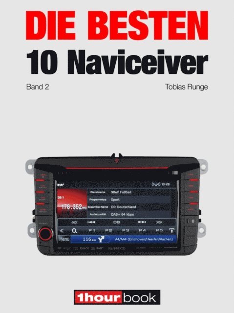 Guido Randerath, Tobias Runge - Die besten 10 Naviceiver, E-bok