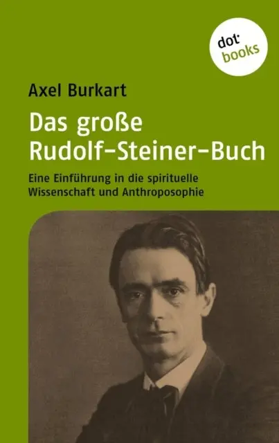 Axel Burkart - Das große Rudolf-Steiner-Buch, E-bok. Tillgänglighet: Lägg i varukorg