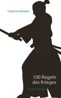 Tsukahara Bokuden - 100 Regeln des Krieges, Häftad. Tillgänglighet: Lägg i varukorg