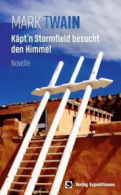 Mark Twain - Käpt'n Stormfield besucht den Himmel, Häftad. Tillgänglighet: Lägg i varukorg