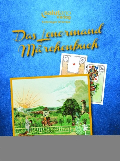 Tanja Schafer, Amara Yachour - Das Lenormand-Märchenbuch, E-bok