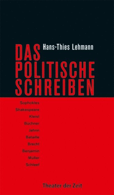 Hans-Thies Lehmann - Das Politische Schreiben, E-bok