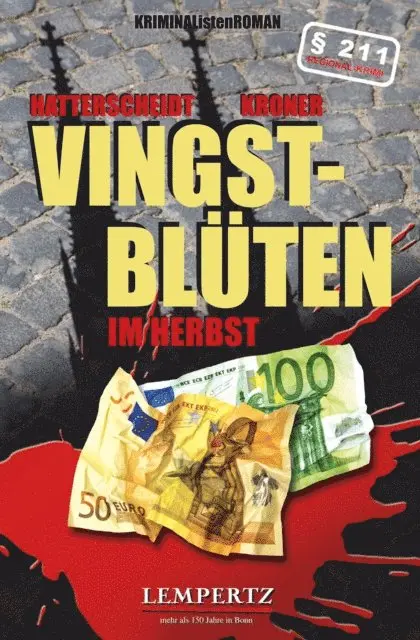 Ludwig Kroner, Bernhard Hatterscheidt - Vingstblüten im Herbst, E-bok. Tillgänglighet: Lägg i varukorg