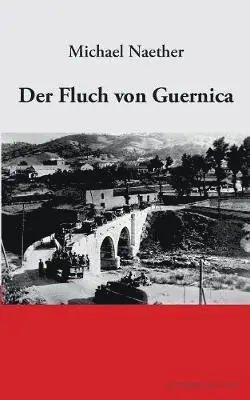 Michael Naether - Fluch von Guernica, Häftad. Tillgänglighet: Lägg i varukorg