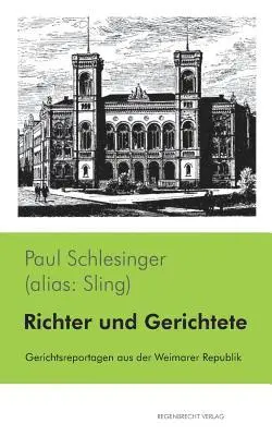 Paul Schlesinger - Richter und Gerichtete, Häftad. Tillgänglighet: Lägg i varukorg