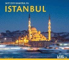 Landmarker - Mit der Kamera in Istanbul, Inbunden
