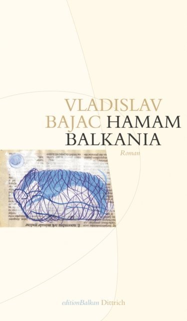 Vladislav Bajac, Roumen Evert, Nellie Evert - Hamam Balkania, E-bok