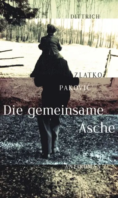 Mascha Dabic, Zlatko Pakovic - Die gemeinsame Asche, E-bok. Tillgänglighet: Lägg i varukorg