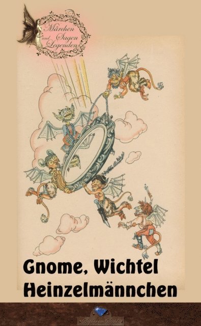 Erik Schreiber - Gnome, Wichtel, Heinzelmännchen, E-bok