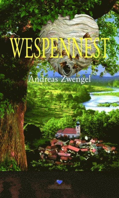 Andreas Zwengel - Wespennest, E-bok