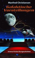 Galaktische Vorstellungen