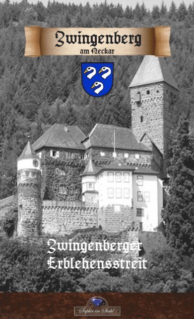 Erik Schreiber - Zwingenberger Erblehensstreit, E-bok
