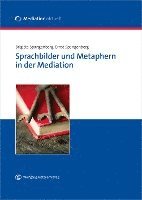 Brigitte Spangenberg, Ernst Spangenberg - Sprachbilder und Metaphern in der Mediation, Häftad