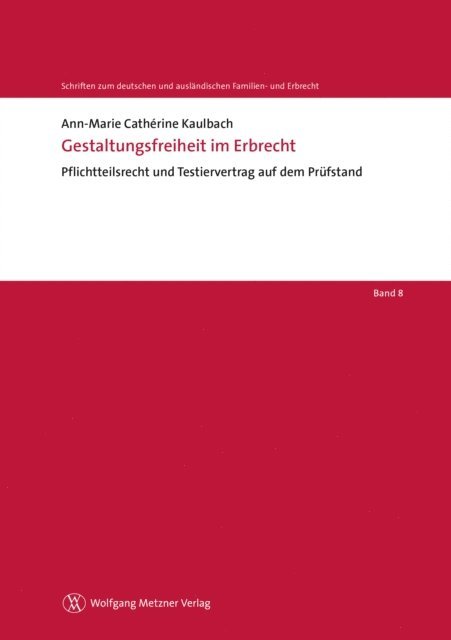 Gestaltungsfreiheit im Erbrecht