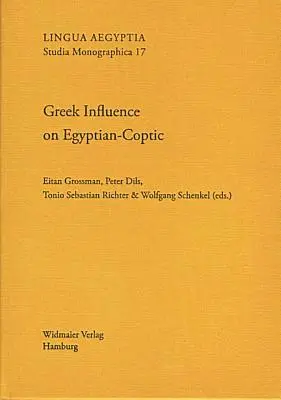 Eitan Grossman, Peter Dils - Greek Influence on Egyptian-Coptic: Contact-Induced Change in an Ancient African Language (Ddglc Working Papers 1), Inbunden. Tillgänglighet: Tillfälligt slut